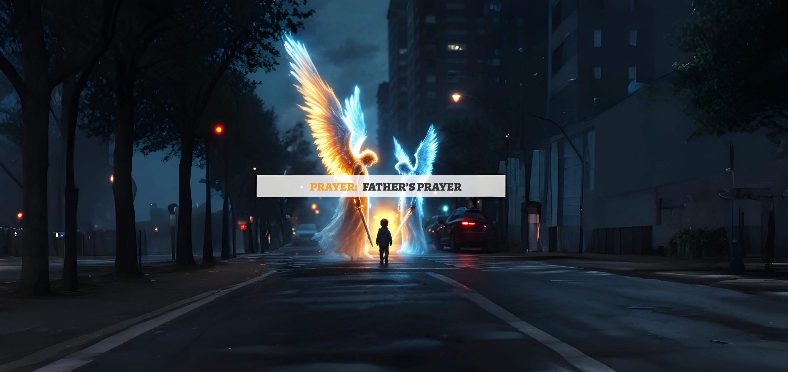 Father's Prayer of Protection for His Children Royal Prayers